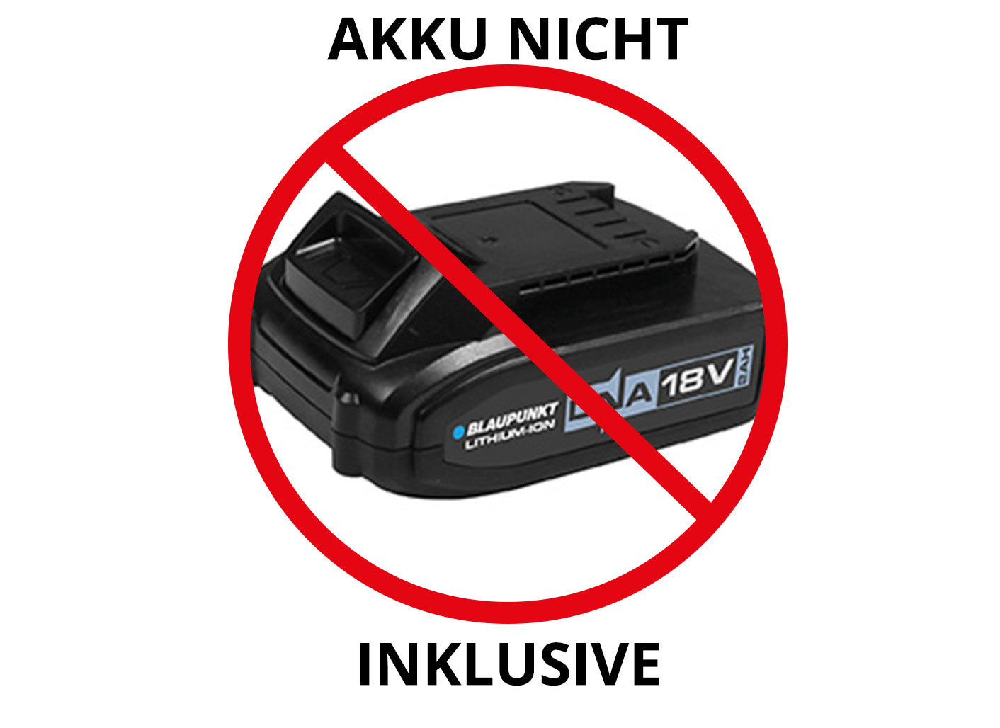Neben der Unold Blaupunkt 754211 Akku-Pendelhub-Stichsäge ist ein schwarzer 18-V-Lithium-Ionen-Akku mit einem durchgestrichenen roten Kreis abgebildet, mit dem deutschen Text „AKKU NICHT INKLUSIVE“, der darauf hinweist, dass der Akku nicht im Lieferumfang enthalten ist.