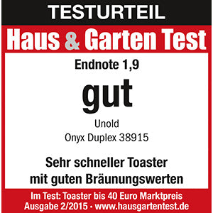 Etikett mit einem Testbericht des Unold Toasters Onyx Duplex im Haus & Garten-Test. Er erhielt die Note 1,9 (gut) für sehr schnelles Toasten und gute Bräunungsergebnisse. Abgebildet in Ausgabe 2/2015.