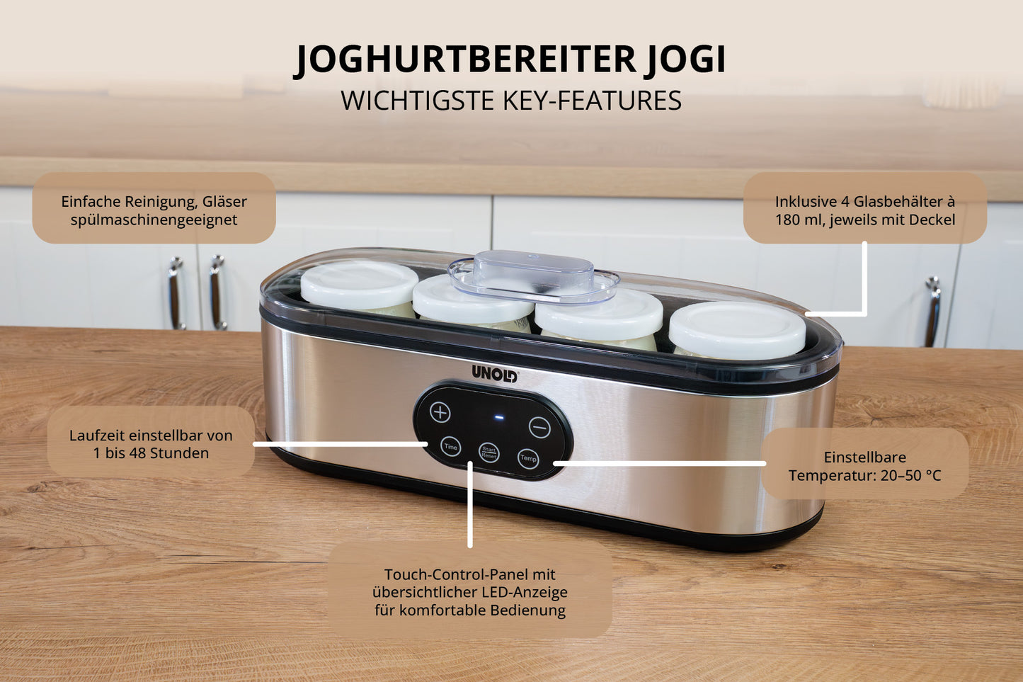 Der Unold Joghurtbereiter JOGI ist auf einer Küchenarbeitsplatte mit seinen vier Glasbehältern abgebildet. Zu den angegebenen Funktionen gehören ein einstellbarer Timer, eine Temperaturregelung, ein Touchpanel sowie spülmaschinenfeste Behälter.