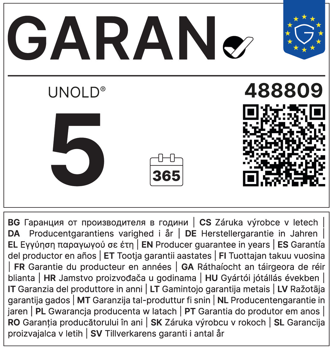 Produktgarantieetikett mit der Aufschrift „GARAN“ und der Marke „Unold“, auf dem das Modell „Eismaschine Profi Plus inklusive Eisbuch 2,5 L“ angegeben ist; es enthält ein Kalendersymbol mit der Zahl 365, einen QR-Code, die europäische Flagge mit Sternen sowie mehrsprachige Garantieangaben auf weißem und grauem Hintergrund.