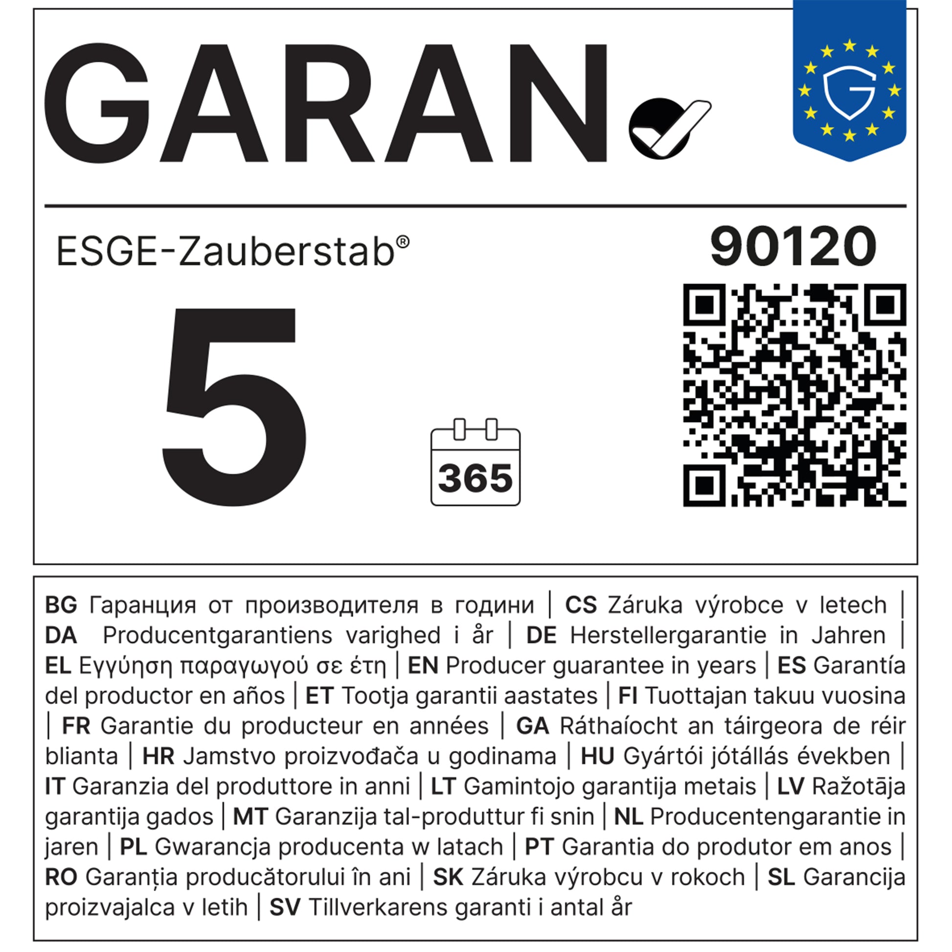 Produktgarantieetikett mit der Aufschrift „GARAN“, „ESGE-Zauberstab® M 100 Design Weiß“, einer deutlich hervorgehobenen Zahl 5, der Zahl 365, einem QR-Code sowie Garantieinformationen in 18 Sprachen. Oben rechts ist die Flagge der Europäischen Union mit dem G-Logo abgebildet.
